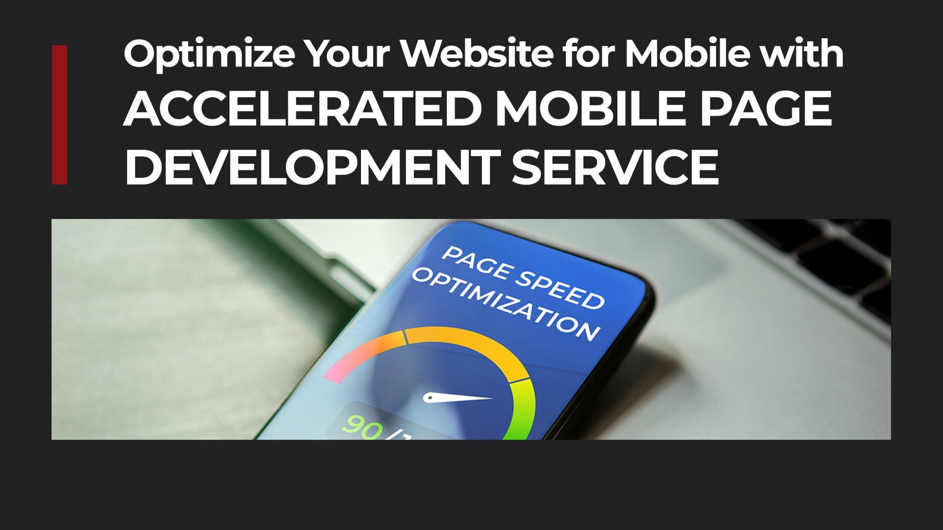 ⁣Accelerated Mobile Page (AMP) Development