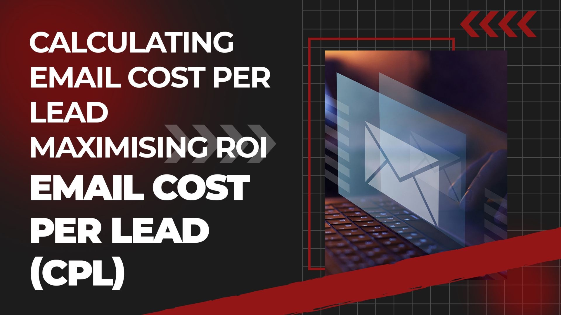 ⁣Email Cost Per Lead (CPL)