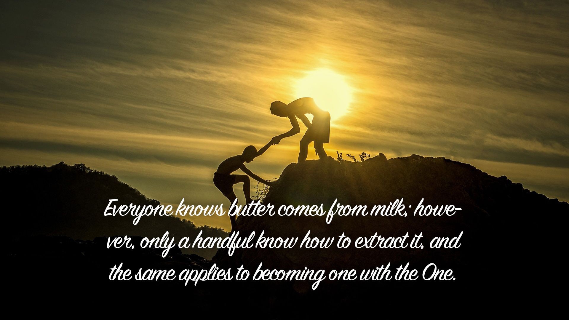 Everyone knows butter comes from milk...| Quote 163 #spirituality #spiritual #quotes #quotes