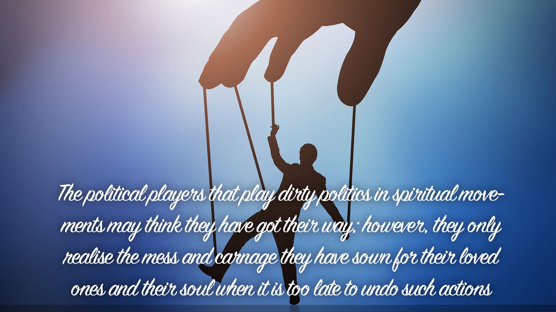 The political players that play dirty...| Quote 209 #spirituality #spiritual #quotes #quotes